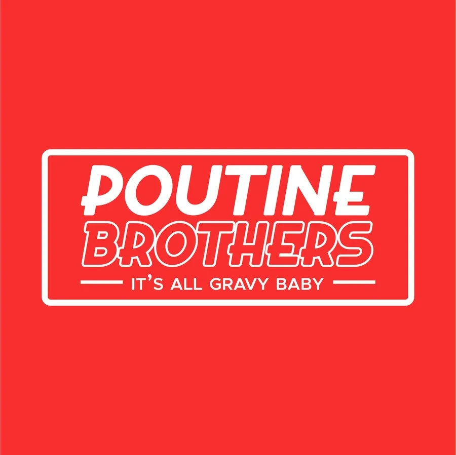 Poutine Brothers logo: It's all gravy baby